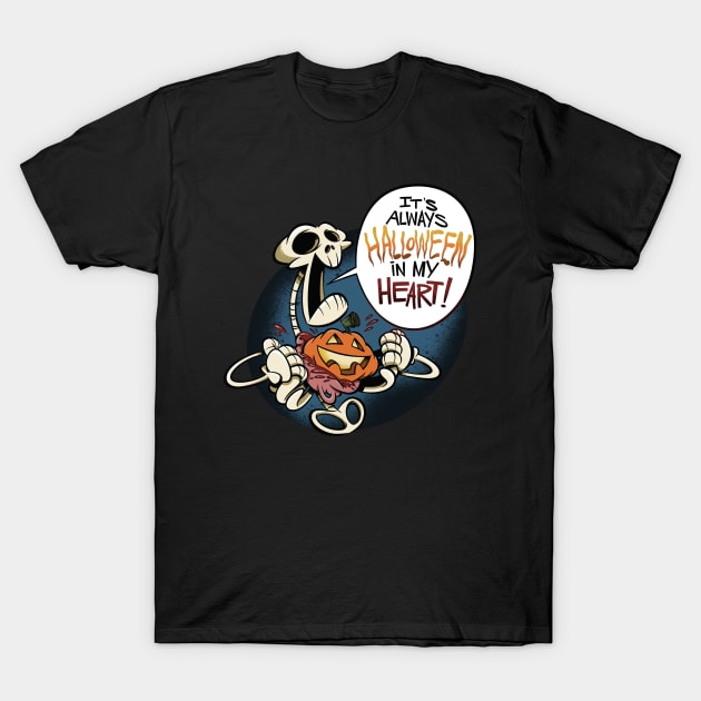 It's Always Halloween in my Heart! T-Shirt by westinchurch